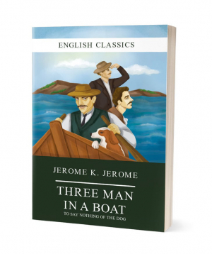 Գիրք «Երեքը նավակում՝ չհաշված շանը» Ջերոմ Ք․ Ջերոմ / անգլերեն