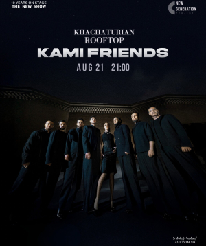KHACHATURIAN ROOFTOP | KAMI FRIENDS, 2026-08-21 21:00:00, Արամ Խաչատրյան համերգասրահի մեծ տանիք