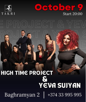 High time project & Yeva Sujyan at Takri, 2025-10-09, 20:00