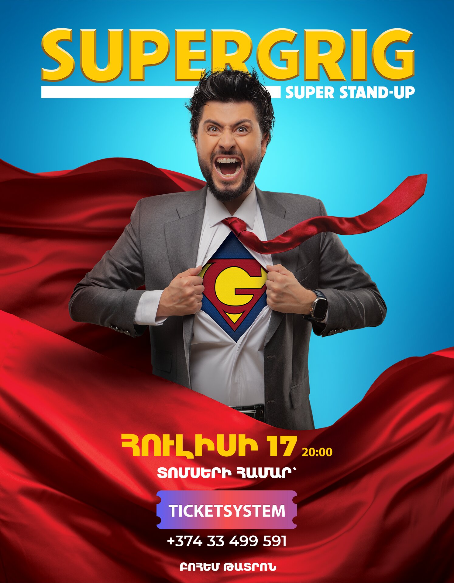 SUPER GRIG, 2026-07-17 20:00:00, Բոհեմ Թատրոն