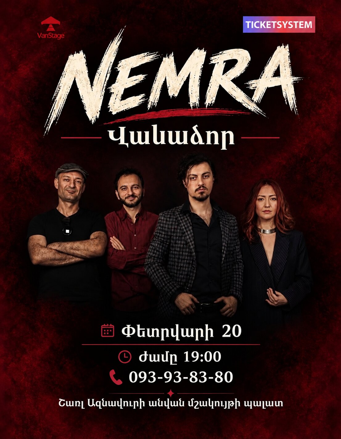 Nemra | ՎԱՆԱՁՈՐՈւՄ, 2027-02-20 19:00:00, ՎԱՆԱՁՈՐԻ ՇԱՌԼ ԱԶՆԱՎՈՒՐԻ ԱՆՎԱՆ ՄՇԱԿՈՒՅԹԻ ՊԱԼԱՏ