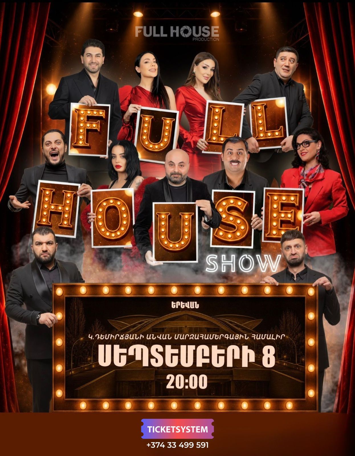 Full House Show, 2026-09-08 20:00:00, Կ. Դեմիրճյանի անվան մարզահամերգային համալիր