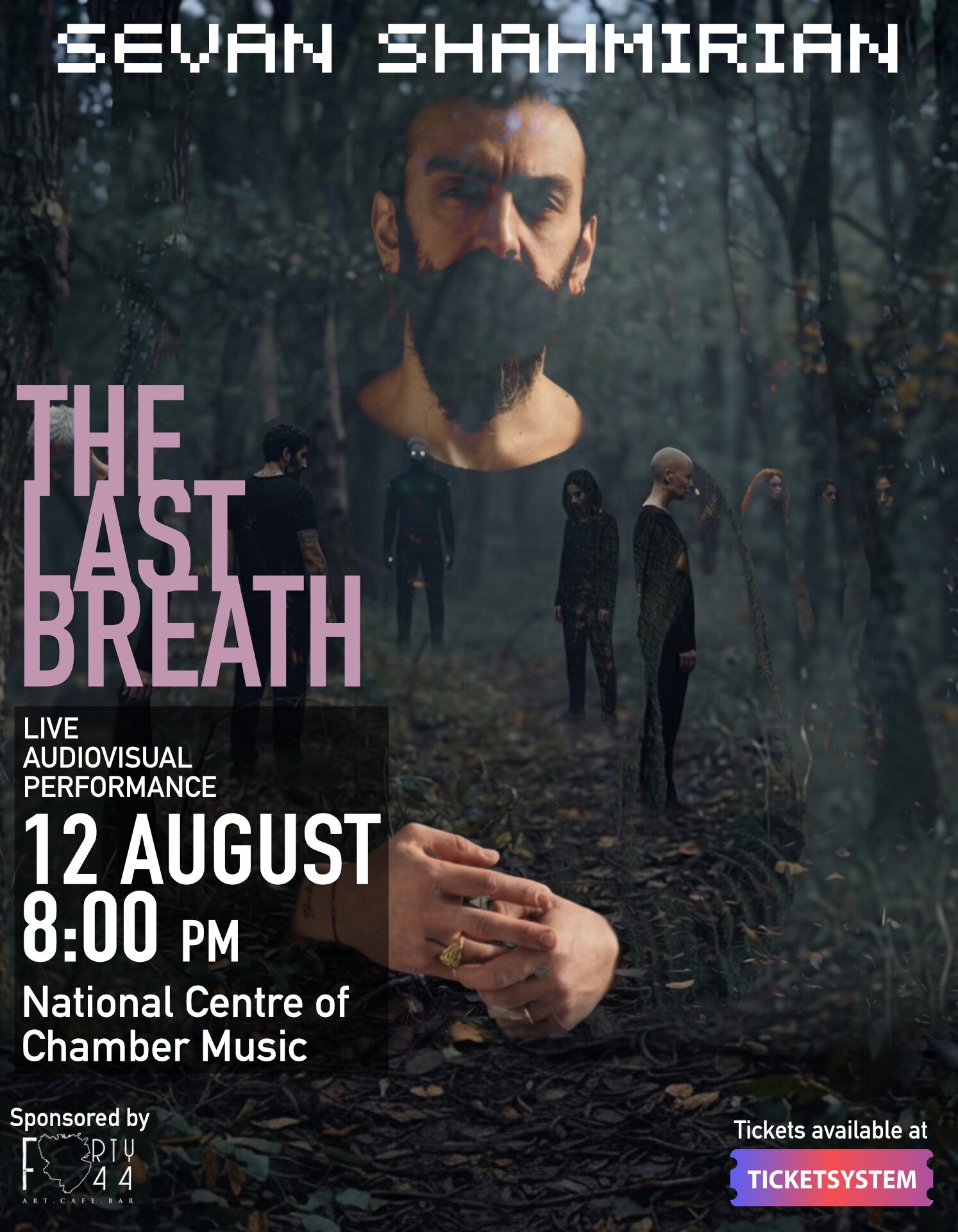 Sevan Shahmirian - The Last Breath « մենահամերգ », 2026-08-12 20:00:00, Կամերային երաժշտության ազգային կենտրոն