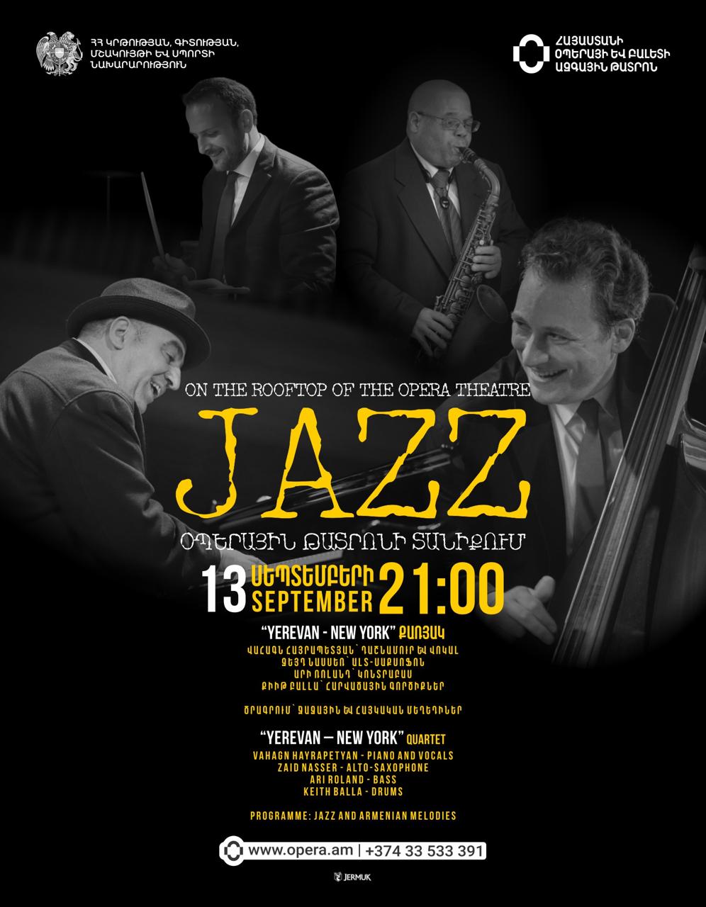 “Yerevan - New York”. Jazz on the Rooftop, 2026-09-13 21:00:00, Ա.Սպենդիարյանի անվան օպերայի և բալետի ազգային ակադեմիական թատրոն